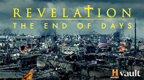 el fin de los tiempos history chanel|Revelation: The End of Days .